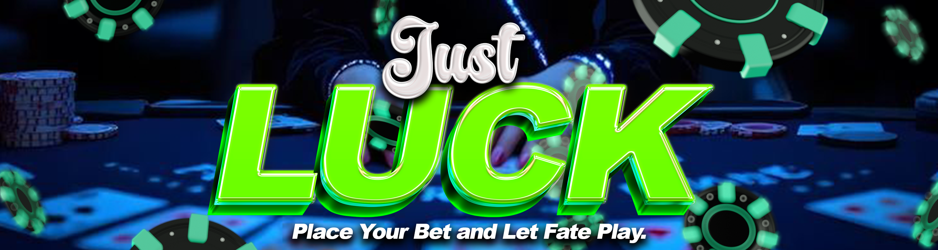 Just Luck - Place Your Bet and Let Fate Play