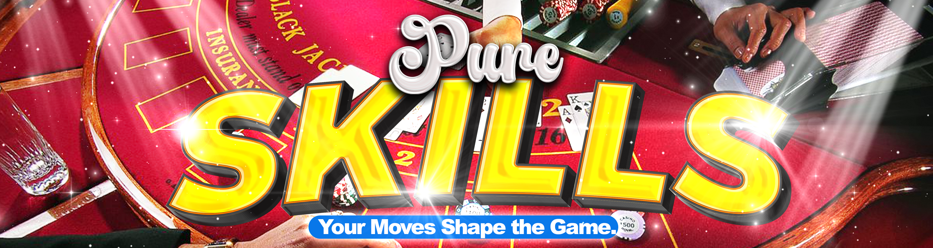 Pure Skills - Your Moves Shape the Game
